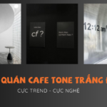 Top 5 quán cà phê tone trắng đen