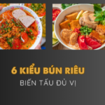Bún Riêu nhưng ăn với 6 kiểu độc lạ, giá chưa tới 60K!